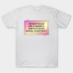 Gender Roles Are Outdated T-Shirt